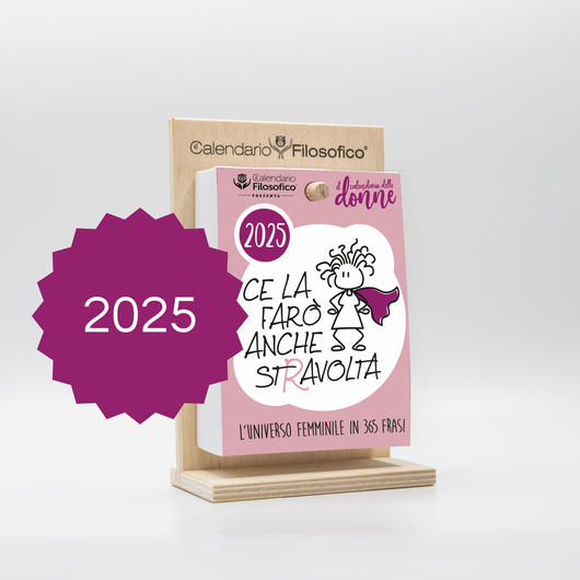 CALENDARIO DELLE DONNE 2025 - A6 PICCOLO 10 x 14 CM - CON SUPPORTO IN LEGNO