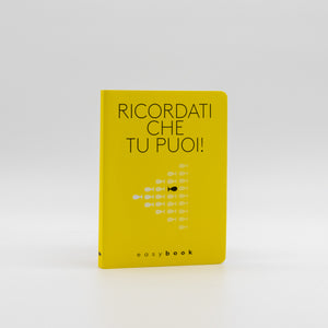 EASYBOOK  "RICORDATI CHE TU PUOI!" - QUADERNO CON FRASI FILOSOFICHE