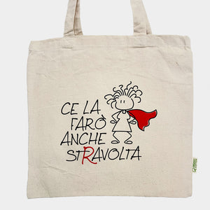 SHOPPER BAG "CE LA FARO’ ANCHE STRAVOLTA"