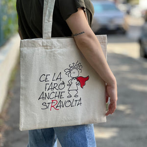 SHOPPER BAG "CE LA FARO’ ANCHE STRAVOLTA"