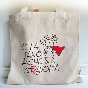 SHOPPER BAG "CE LA FARO’ ANCHE STRAVOLTA"