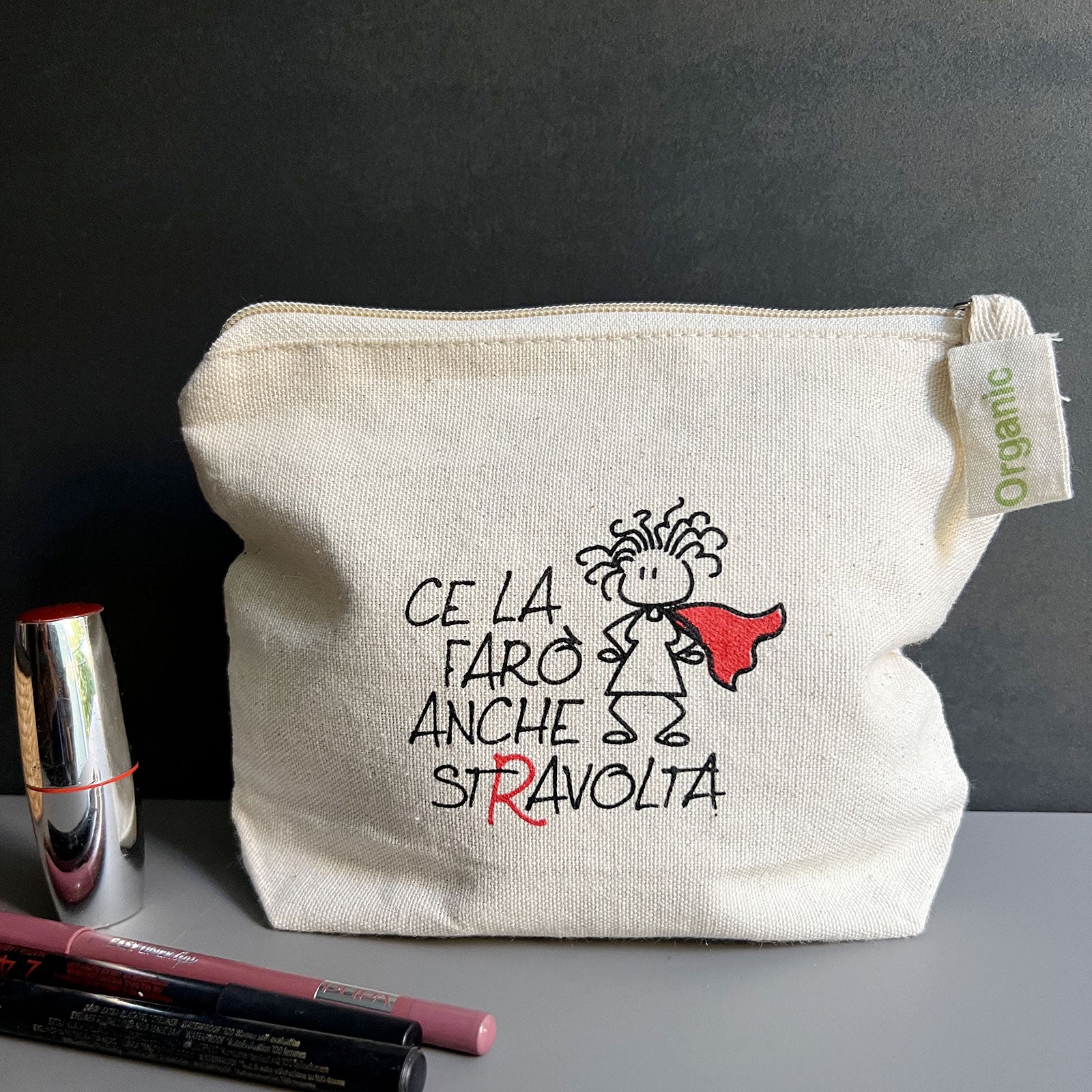 Bustina in cotone ''Ce la farò anche stravolta'' con logo donnina